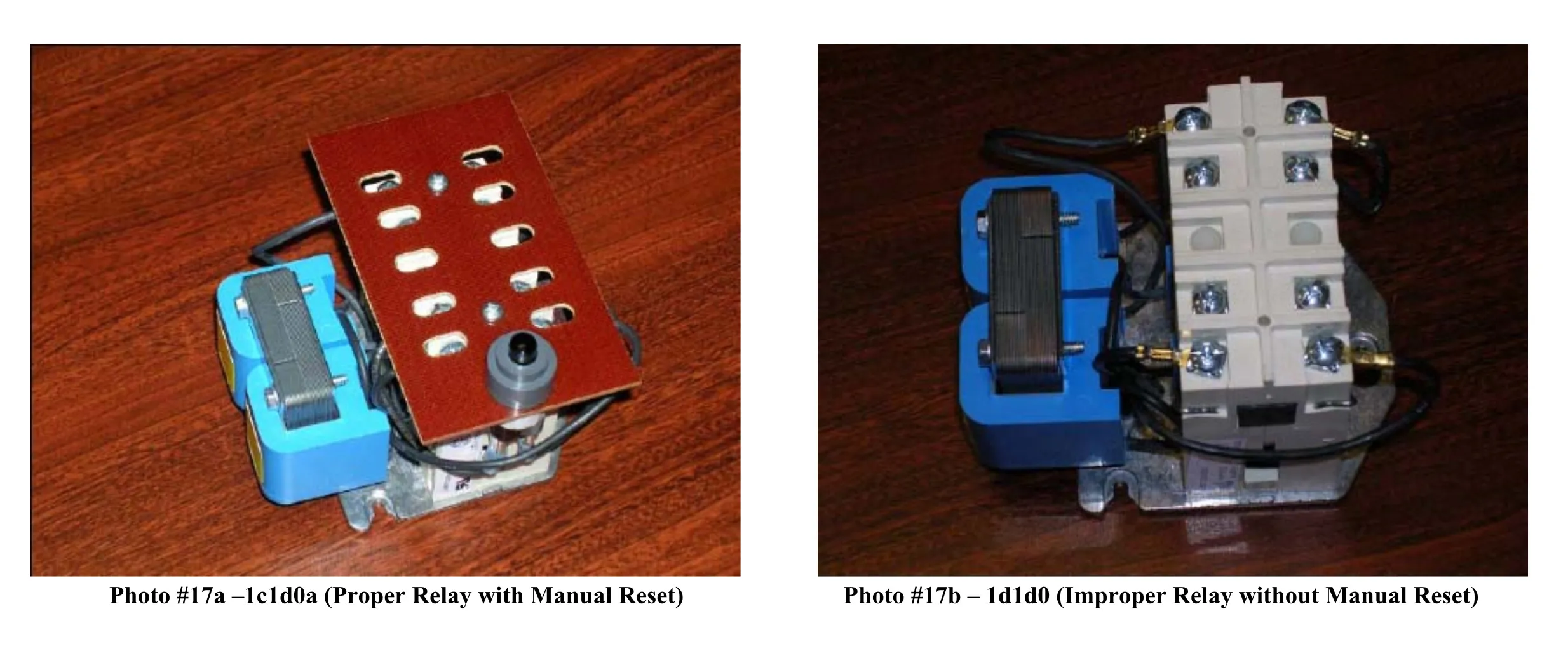 photo 17a and 17b - 1c1d0a (proper relay with manual reset) and 1d1d0 (improper relay with manual reset.)